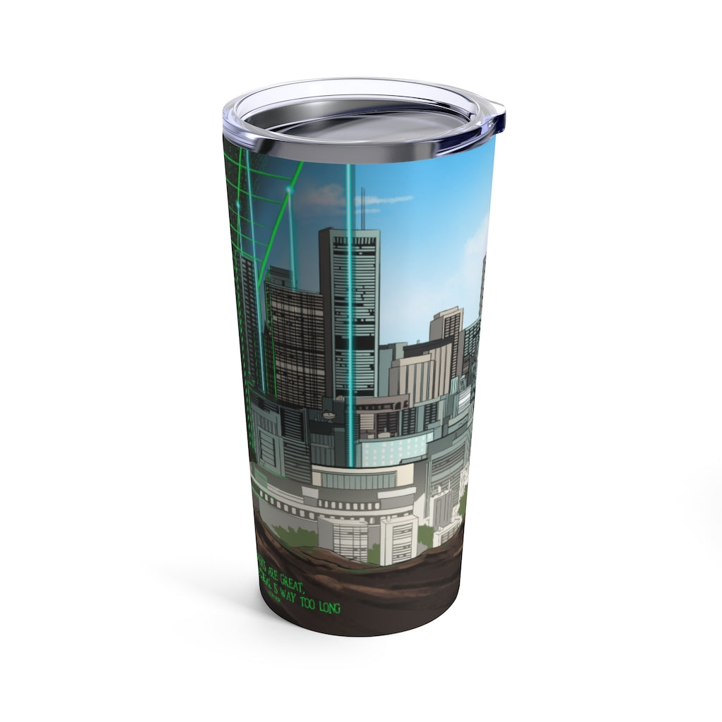 Life is a Video Game 20oz Tumbler